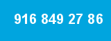 916 849 27 86